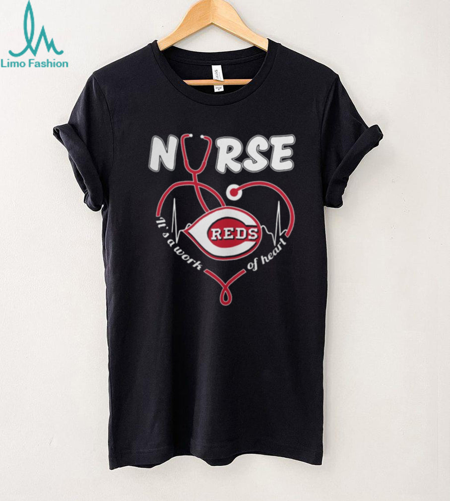 Cincinnati Reds Nurse “It’s A Work Of Heart” Stethoscope T Shirt