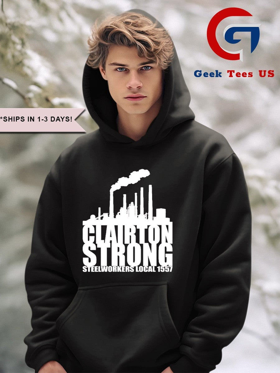 Clairton Strong Steelworkers Local 1557 shirt Unisex , , , Long Sleeve Tee