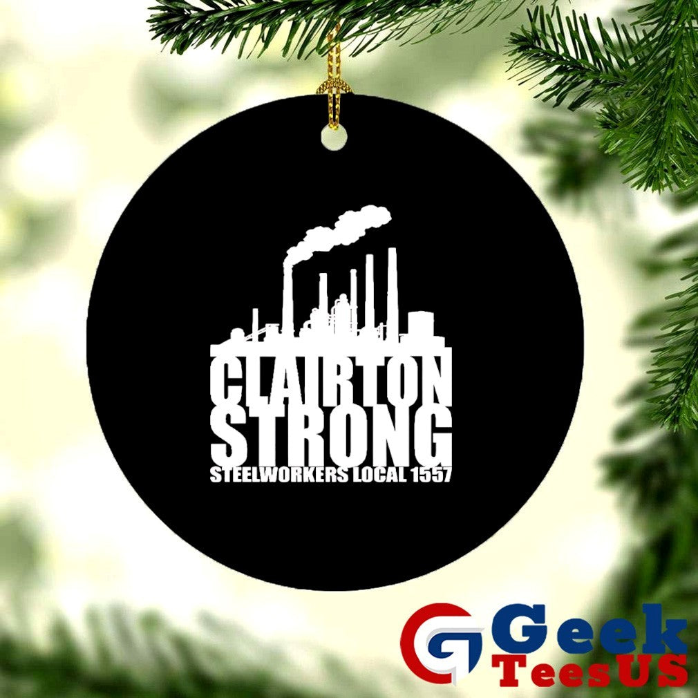 Clairton Strong Steelworkers Local 1557 shirt Unisex , , , Long Sleeve Tee