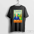 Classic Bill Clinton Classic Franklin Story Franklin Under Desk T-Shirts