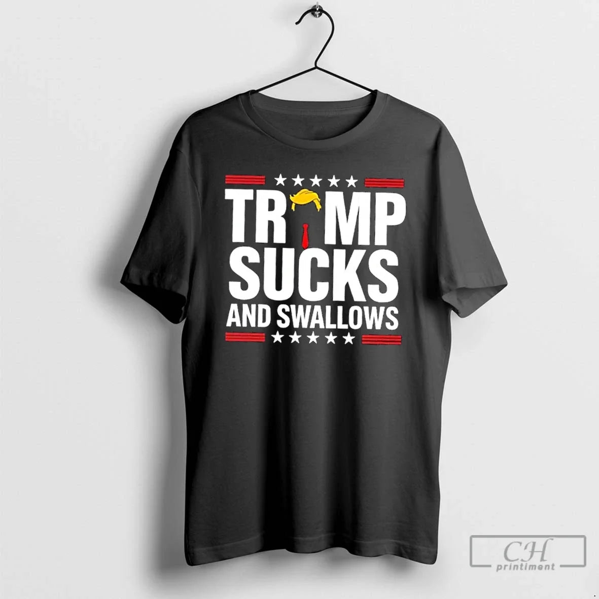 Classic Donald Trump Sucks Swallows T-Shirts