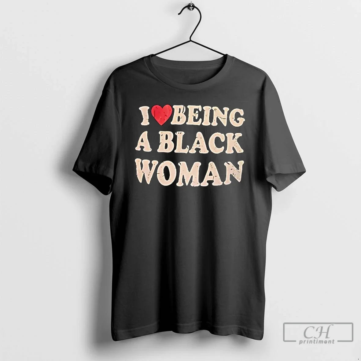 Classic I Love Being Black Woman T-Shirts