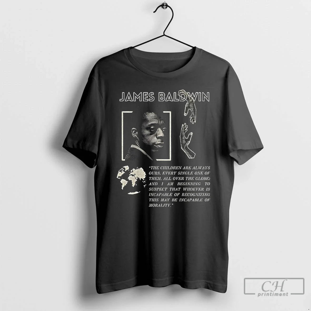 Classic James Baldwin Quote Children Always Ours Protest Free Palestine Gaza T-Shirts