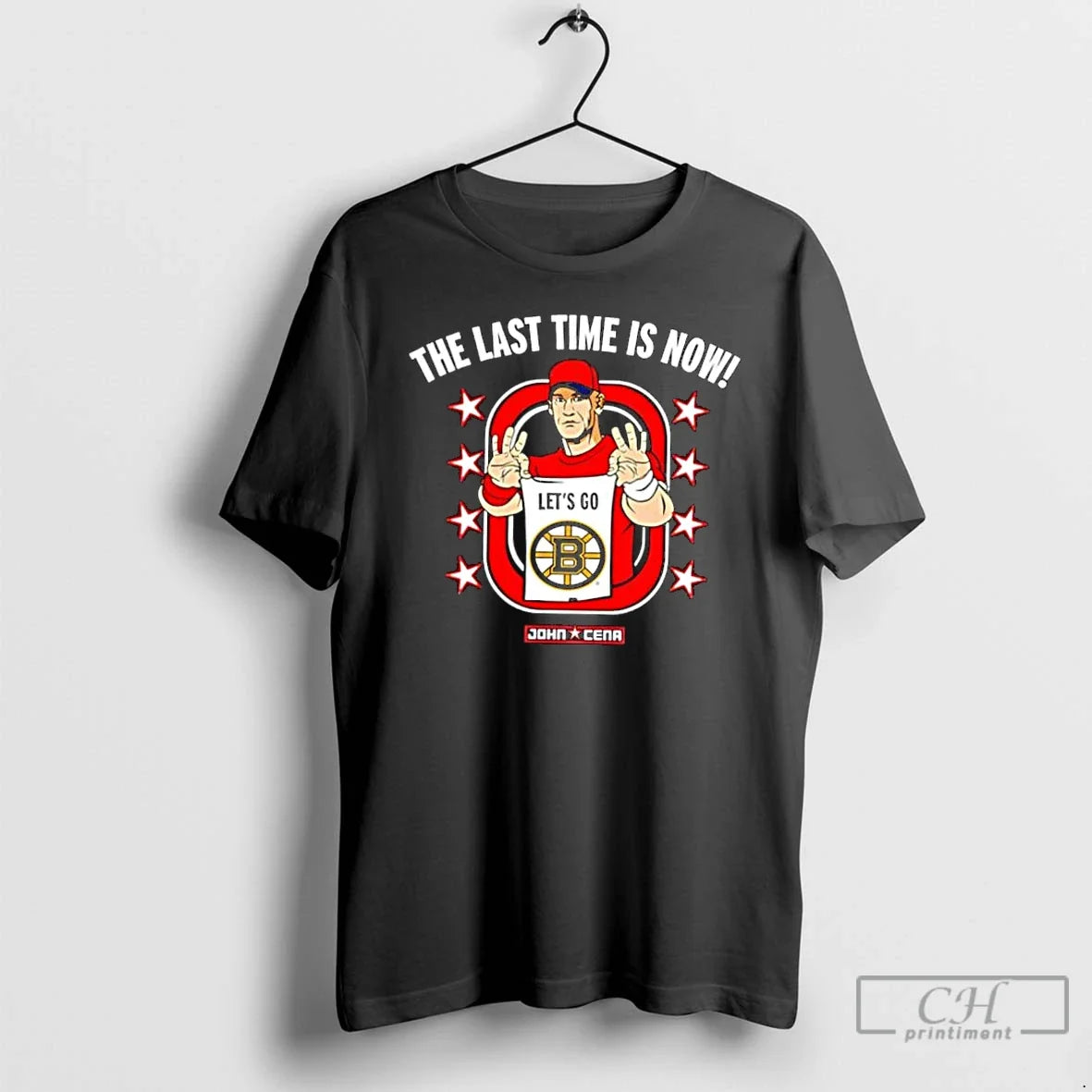 Classic John Cena Last Time Is Now Lets Go Boston Bruins T-Shirts