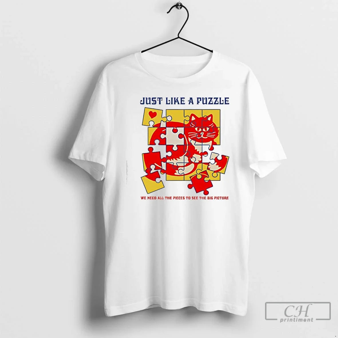 Classic Just Like Puzzle We Need All Pieces See Big Picture T-Shirts