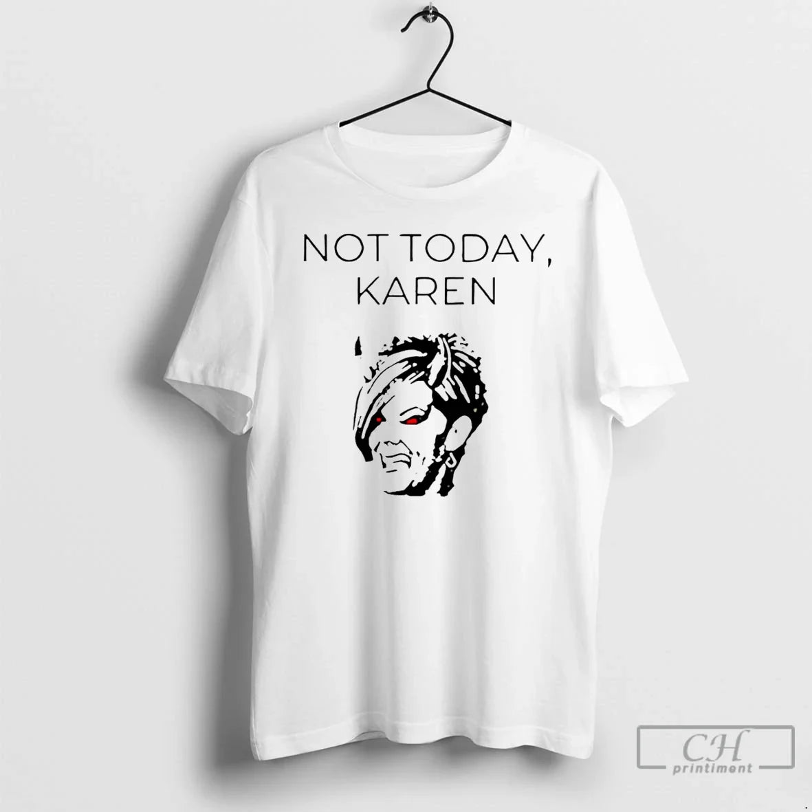 Classic Not Today Karen Devil T-Shirts