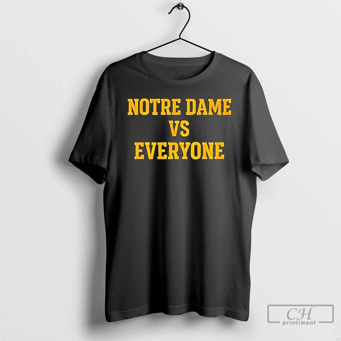 Classic Notre Dame Vs Everyone T-Shirts