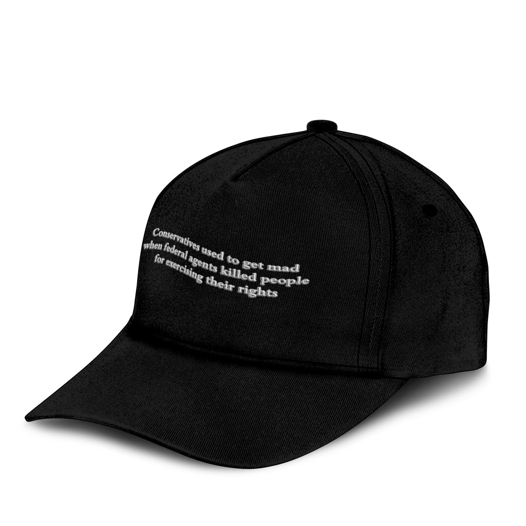 Conservatives Used To Get Mad When Federal Agents Killed People For Exercising Their Rights Hat
