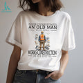 Construction Worker Old Man in His Sixties Builder T Shirt