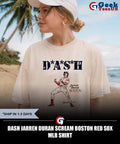 DASH Jarren Duran scream Boston Red Sox MLB shirt Unisex , , , Long Sleeve Tee