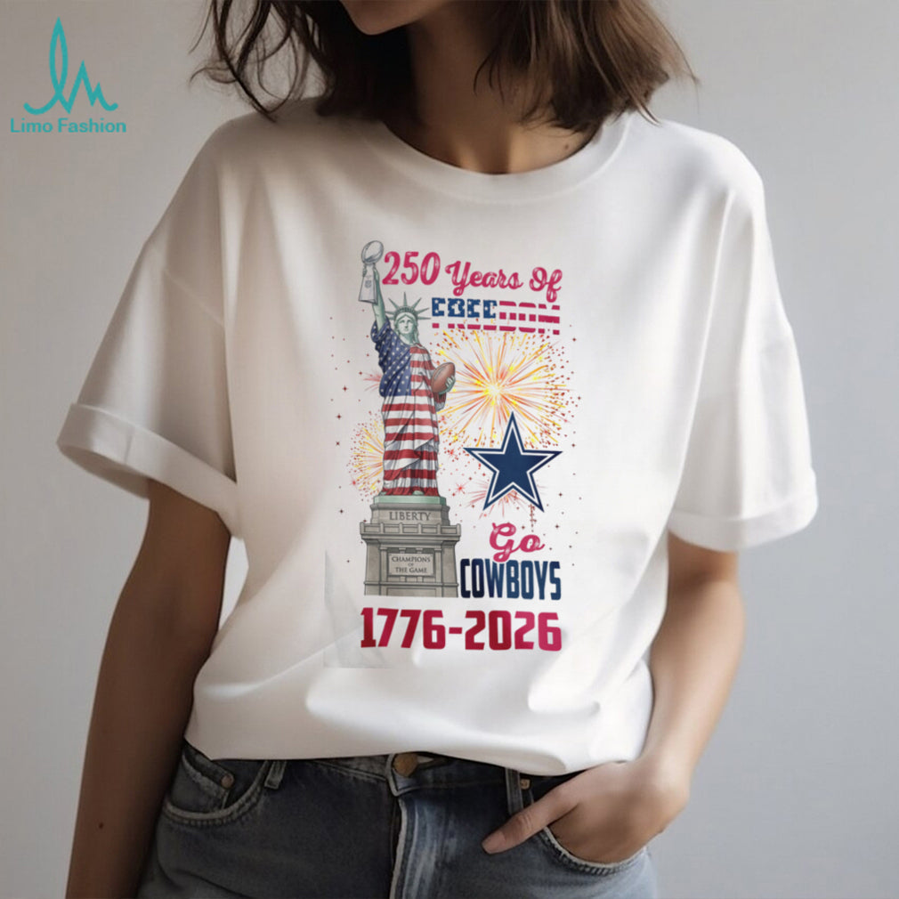 Dallas Cowboys 250 Years of Freedom 1776 2026 America’s Team Liberty T Shirt