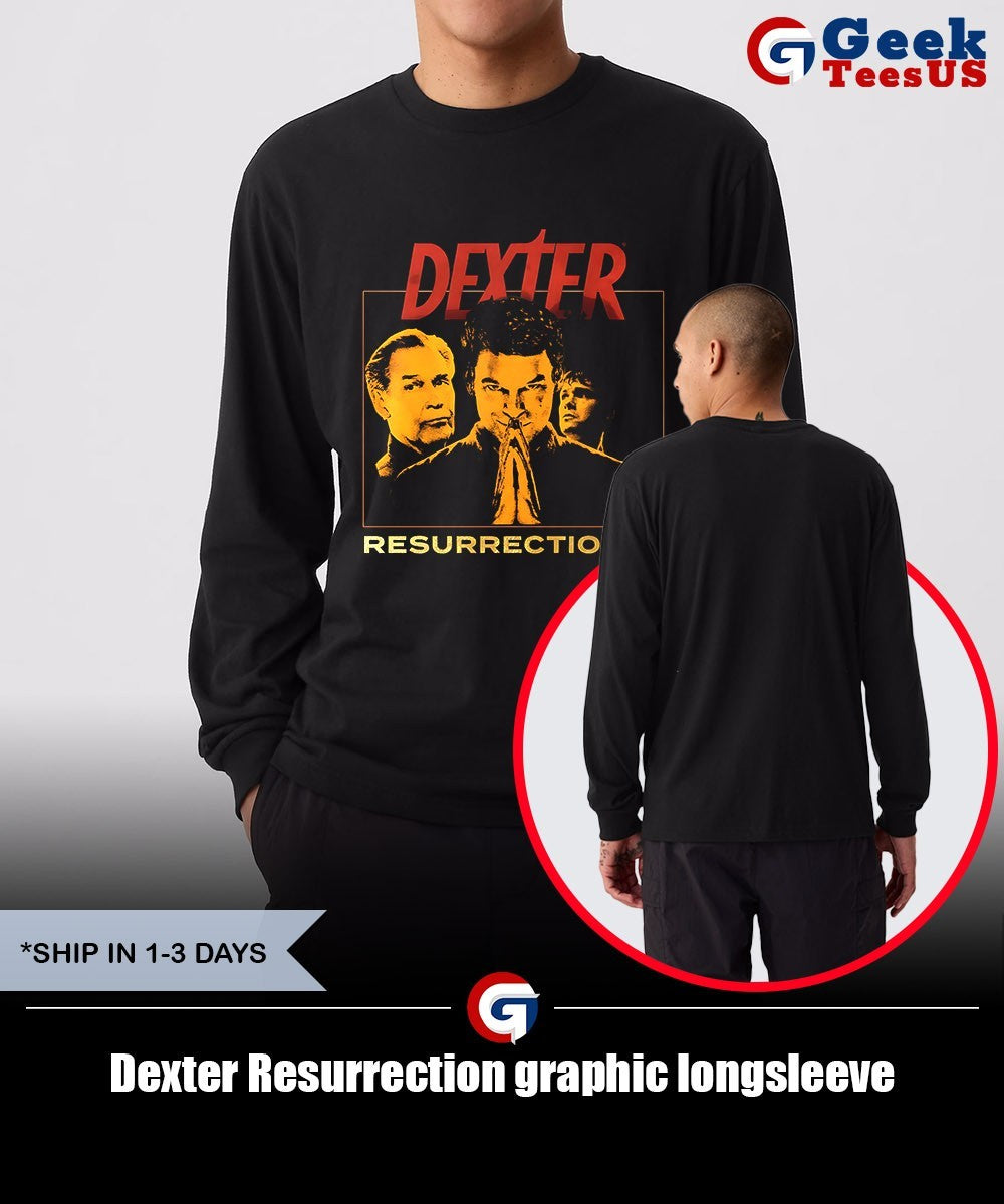 Dexter Resurrection graphic shirt Unisex , , , Long Sleeve Tee