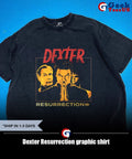 Dexter Resurrection graphic shirt Unisex , , , Long Sleeve Tee
