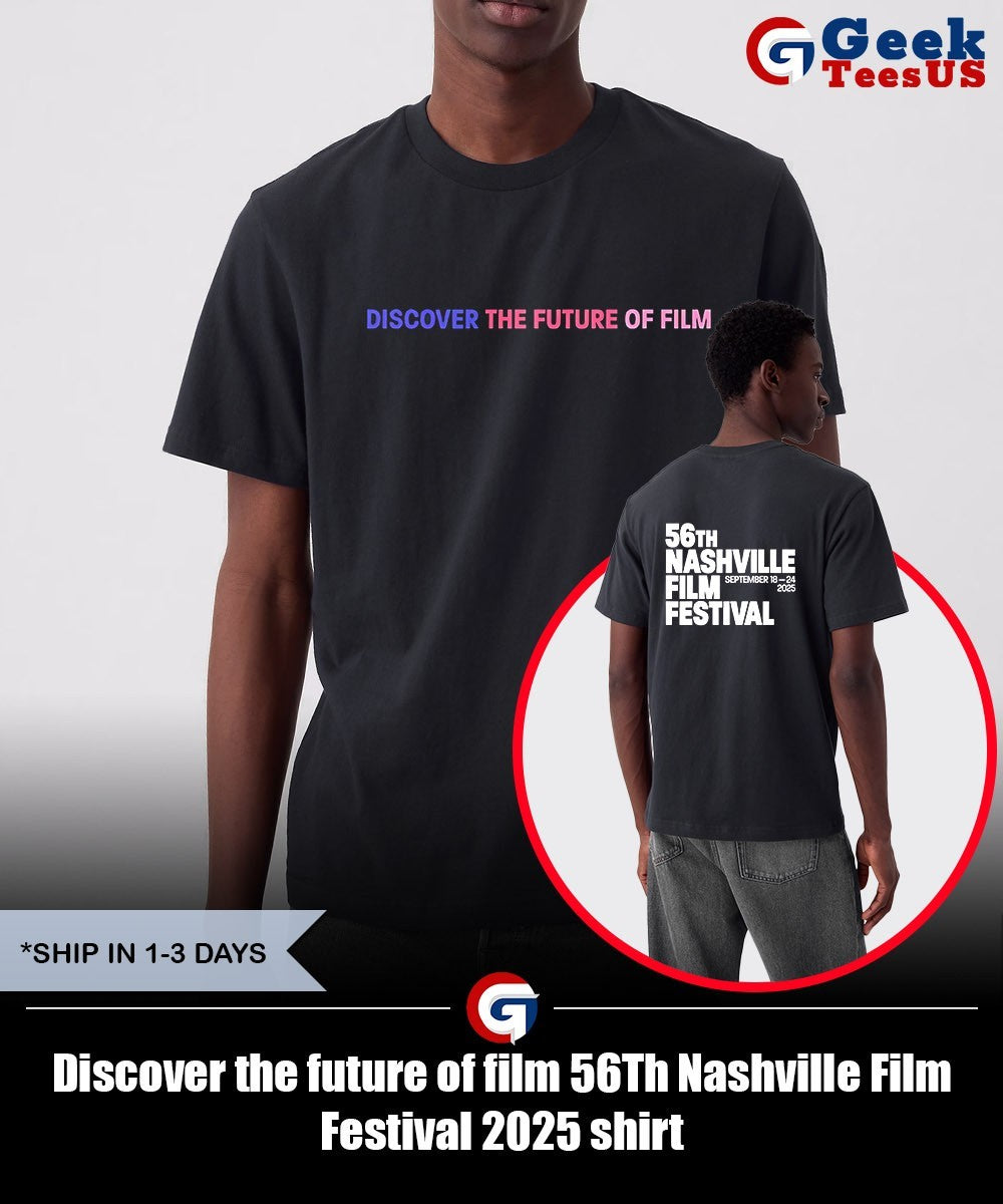 Discover the future of film 56Th Nashville Film Festival 2025 shirt Unisex , , , Long Sleeve Tee