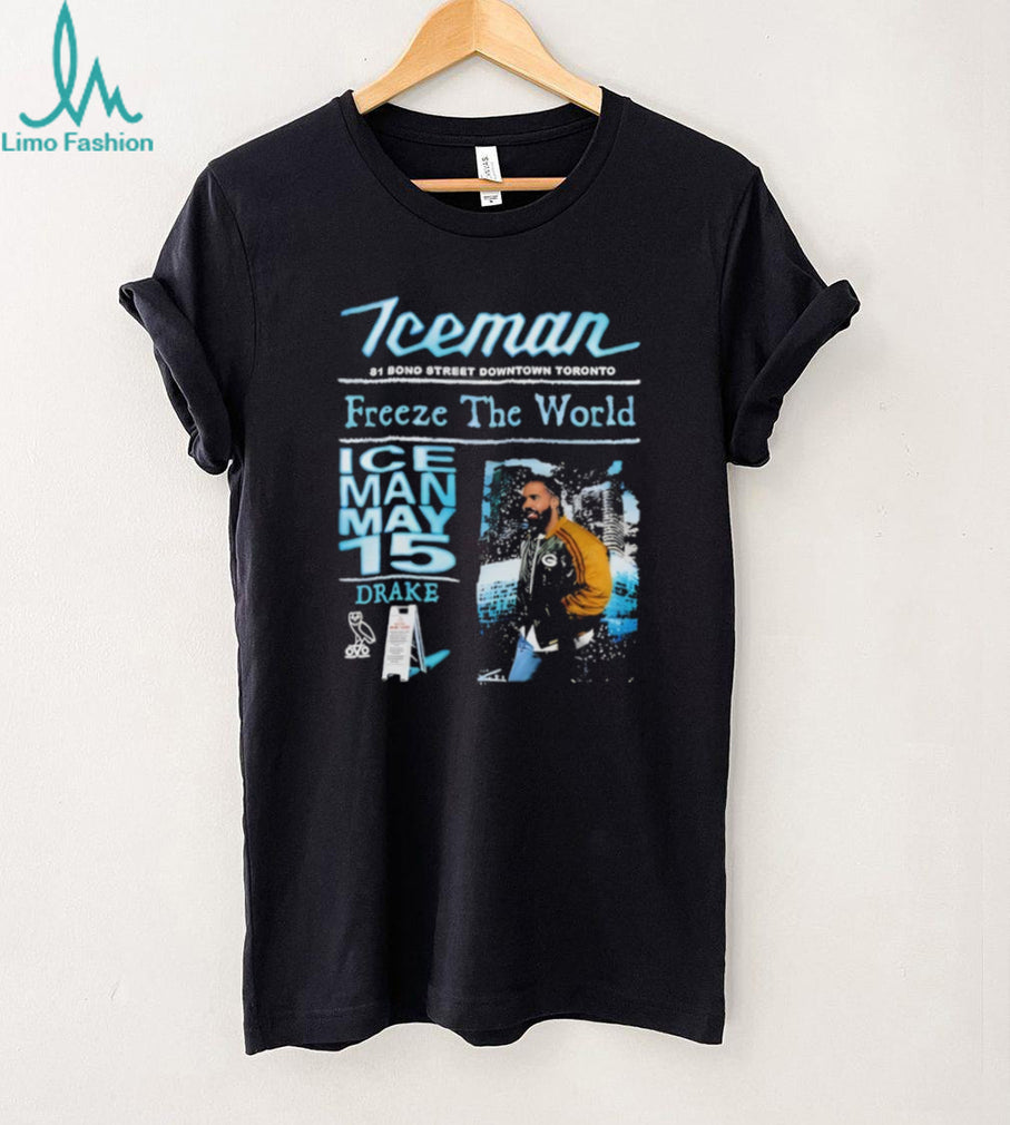 Drake Iceman 81 Bond Street Toronto Freeze The World Rap T Shirt