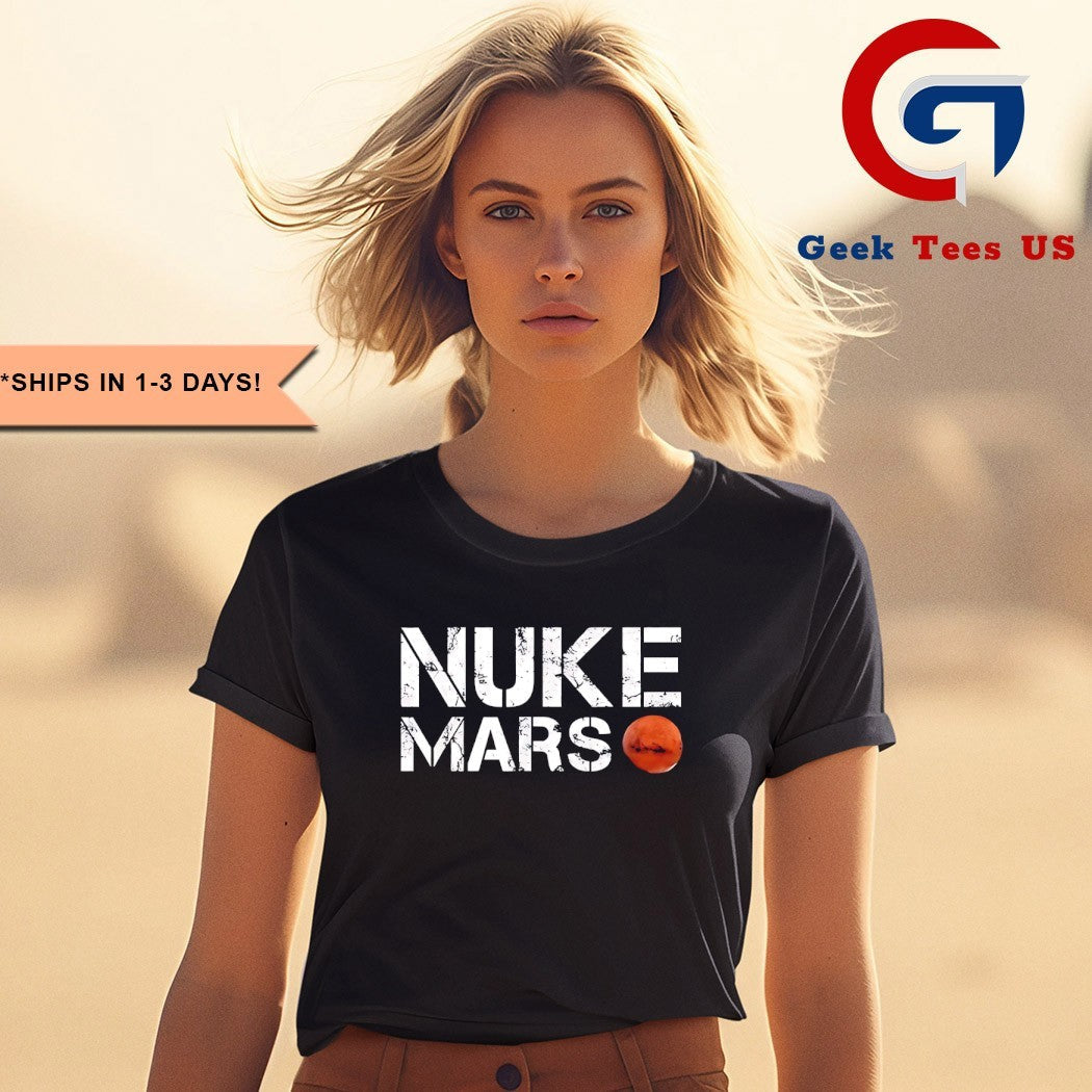 Elon Musk Nuke Mars Planet Solar System Astronomy Space shirt Unisex , , , Long Sleeve Tee