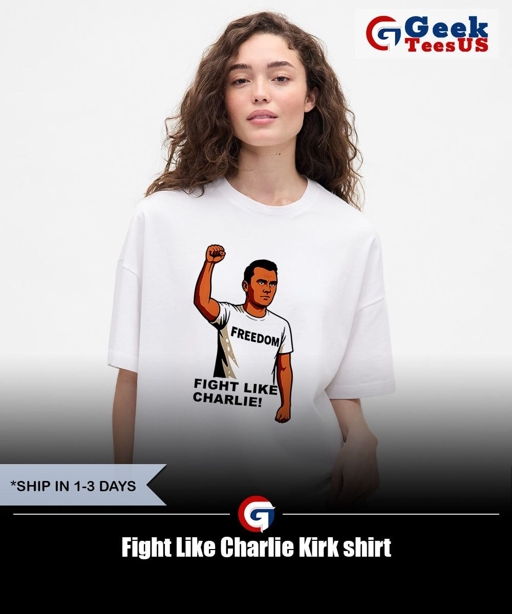 Fight Like Charlie Kirk shirt Unisex , , , Long Sleeve Tee