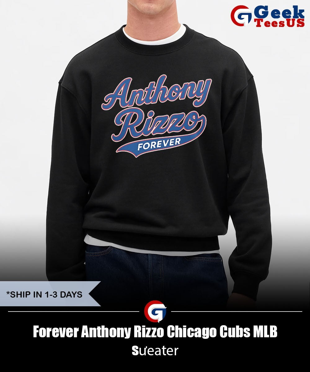 Forever Anthony Rizzo Chicago Cubs MLB shirt Unisex , , , Long Sleeve Tee