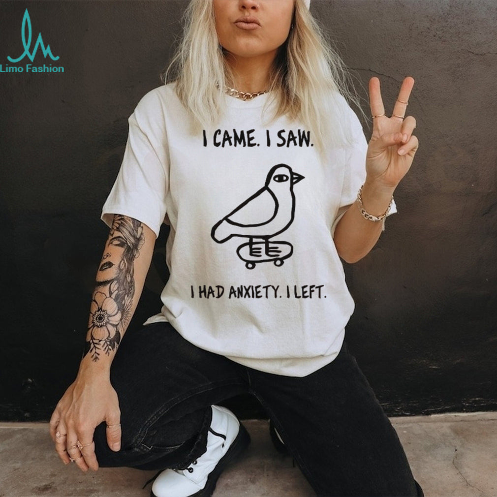 Funny Bird Skateboard I Came I Saw I Had Anxiety Graphic T Shirt