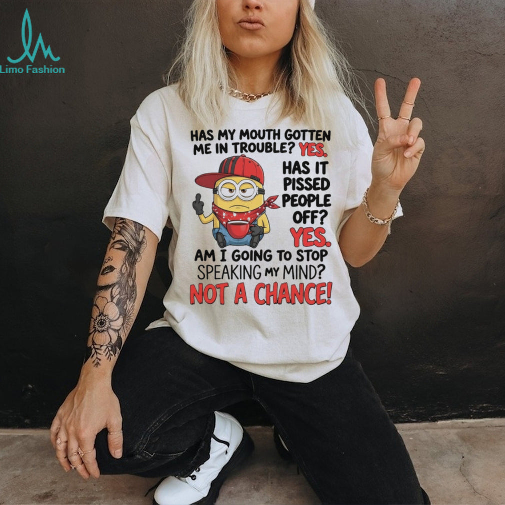 Funny Minion “Has My Mouth Gotten Me In Trouble” Rebel T Shirt