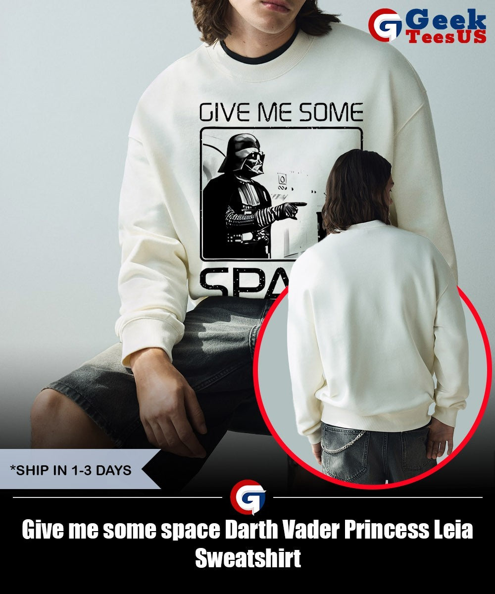 Give me some space Darth Vader Princess Leia shirt Unisex , , , Long Sleeve Tee