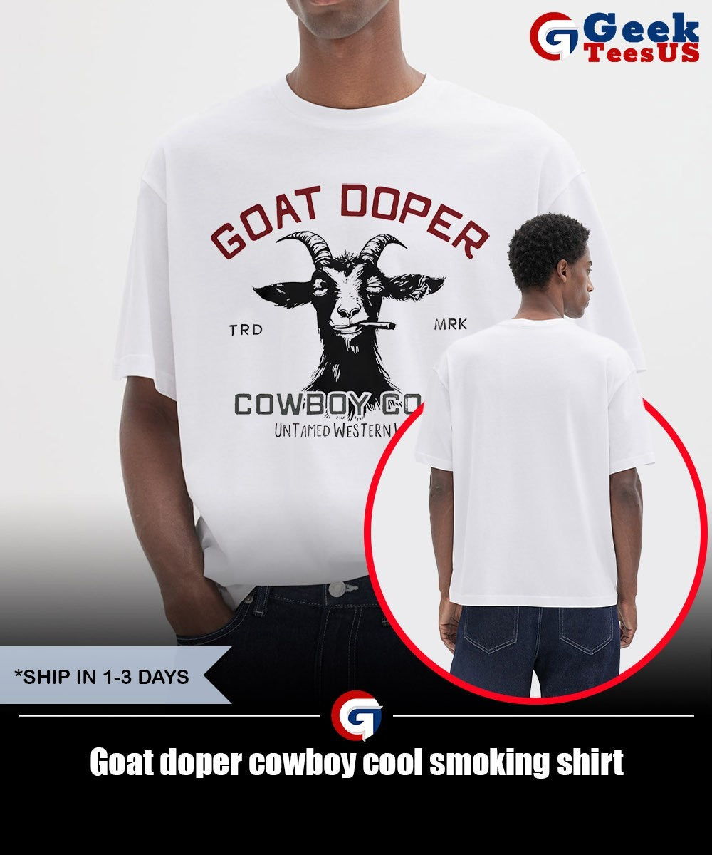 Goat doper cowboy cool smoking shirt Unisex , , , Long Sleeve Tee