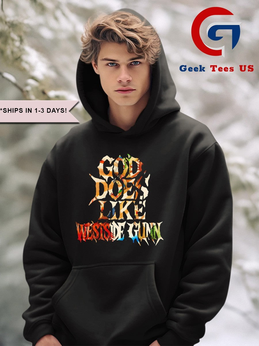 God does like westside gunn shirt Unisex , , , Long Sleeve Tee