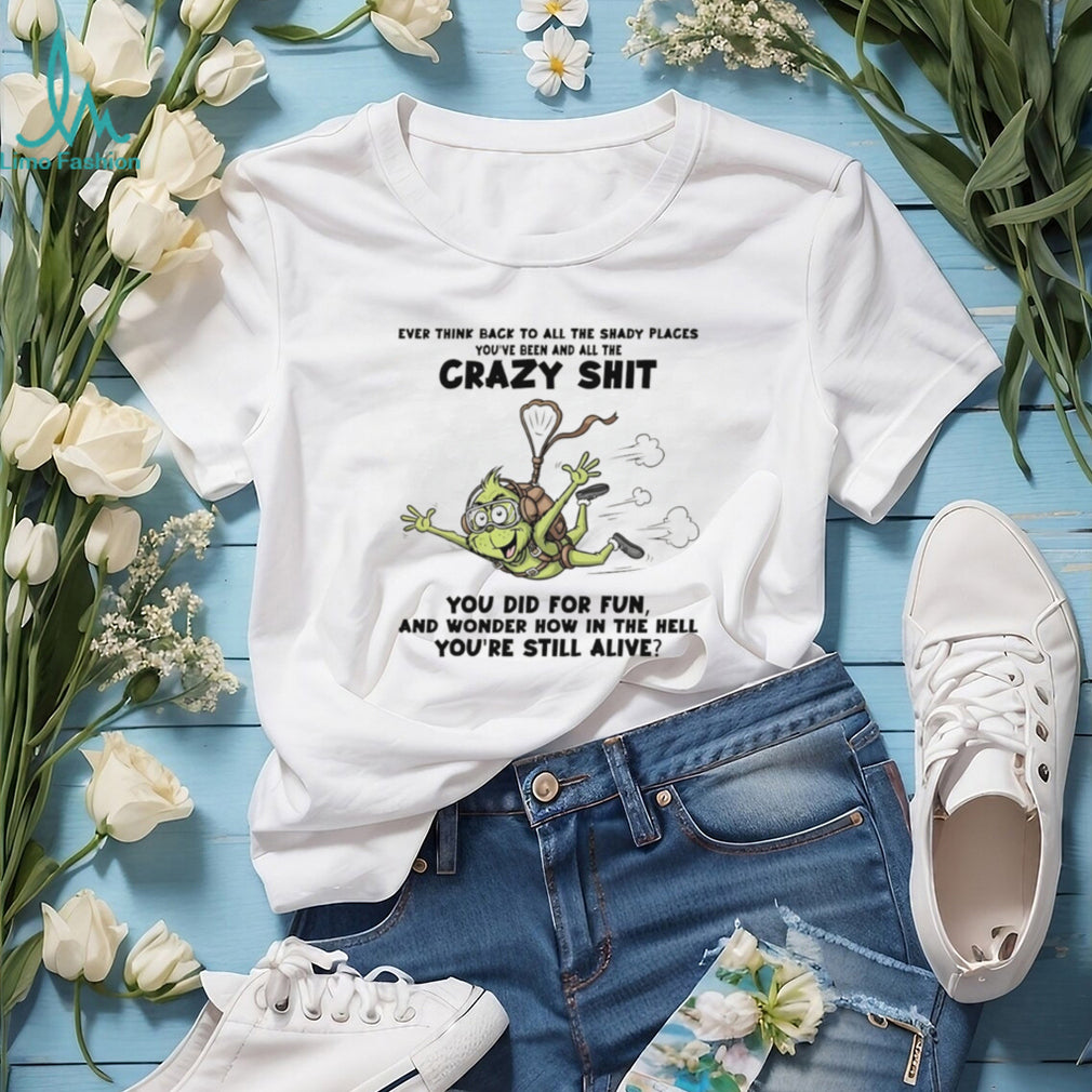 Grinch Skydiving Crazy Shit I Did For Fun Funny Parachute T Shirt