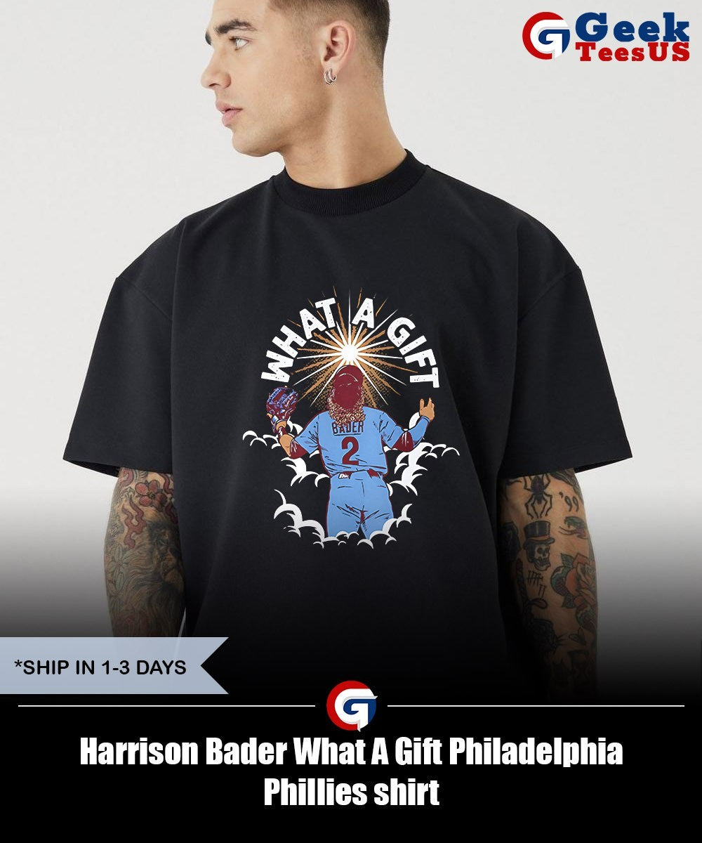 Harrison Bader What A Gift Philadelphia Phillies shirt Unisex , , , Long Sleeve Tee