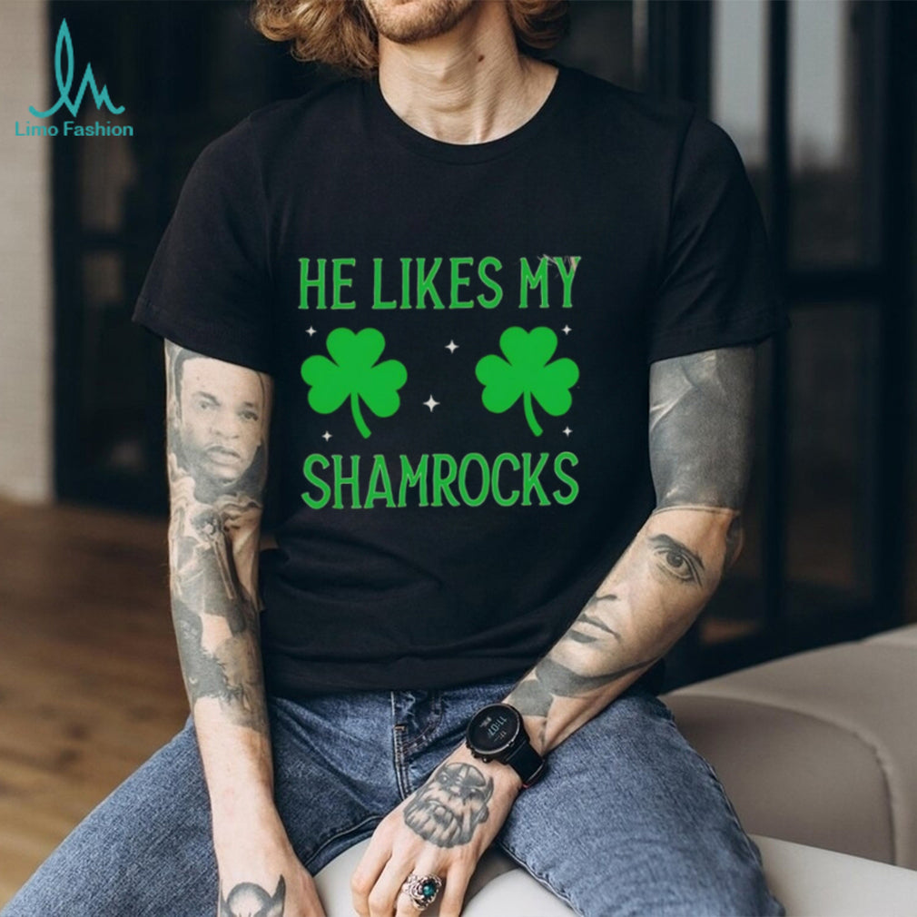 He Likes My Shamrocks St. Patrick’s Day Couples Graphic T shirt