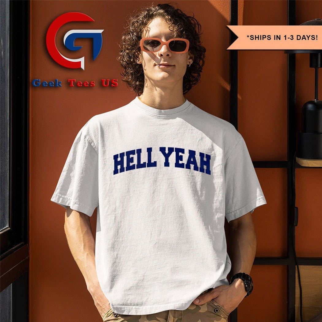 Hell Yeah shirt Unisex , , , Long Sleeve Tee