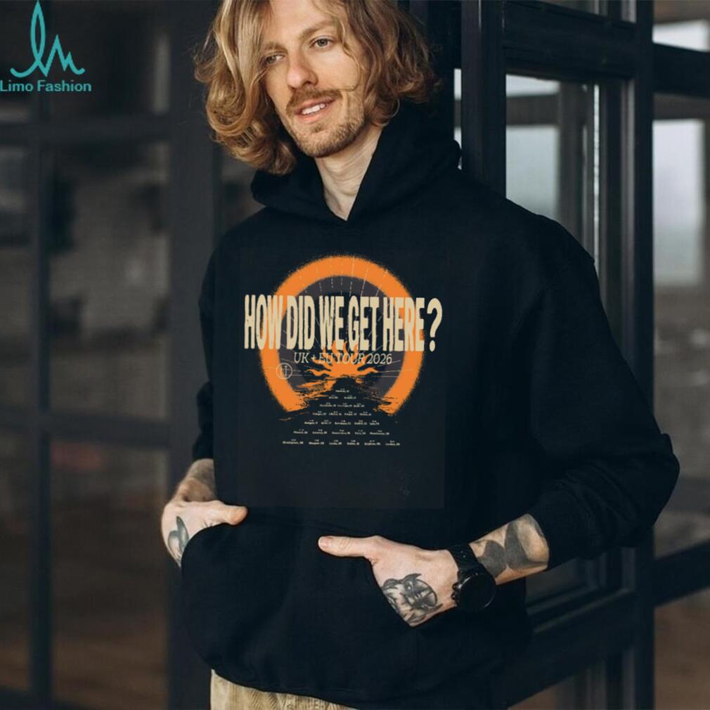 How Did We Get Here UK EU Tour 2026 Crewneck Vintage Aesthetic Concert T Shirt