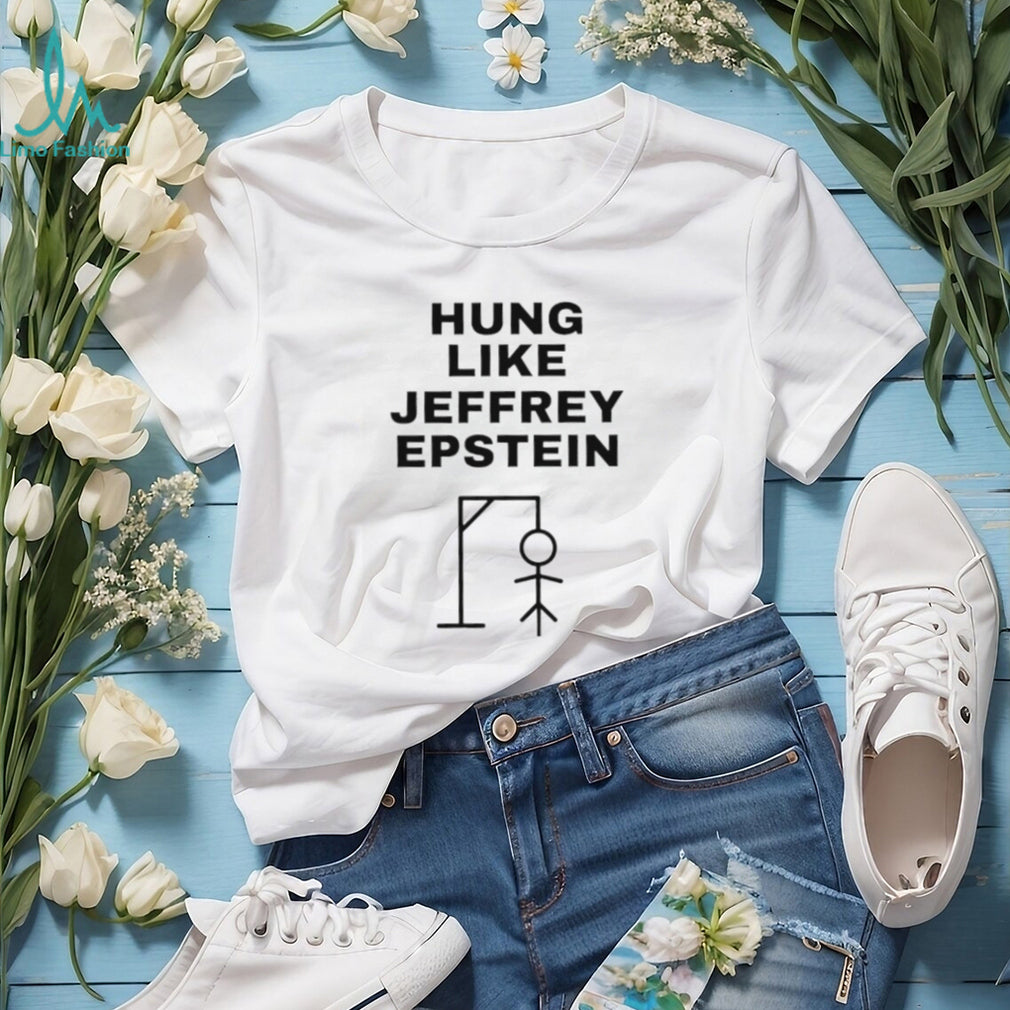 Hung Like Jeffrey Epstein Dark Humor Stick Figure T Shirt