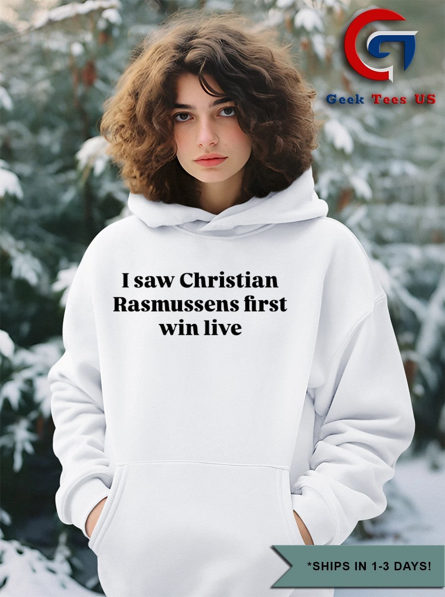 I saw Christian Rasmussen first win live shirt Unisex , , , Long Sleeve Tee