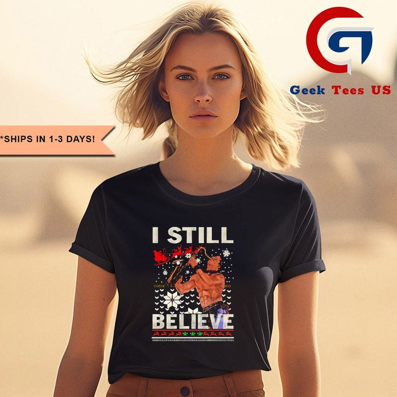I still believe ugly Christmas shirt Unisex , , , Long Sleeve Tee