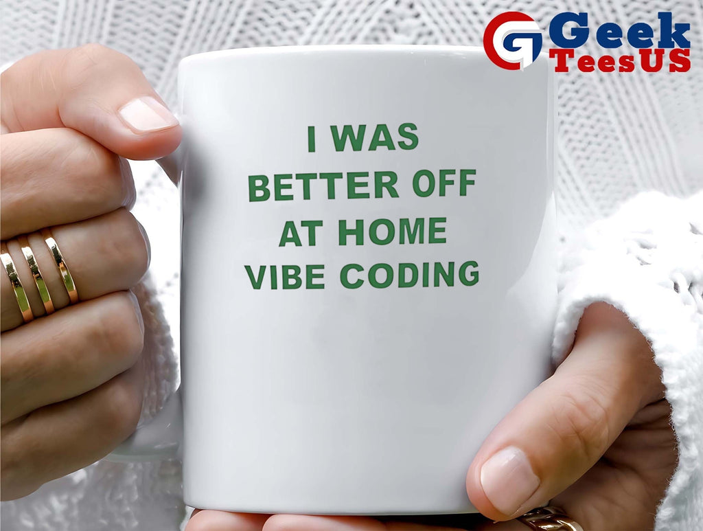I was better off at home vibe coding shirt Unisex , , , Long Sleeve Tee