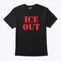 ICE Out T Shirt
