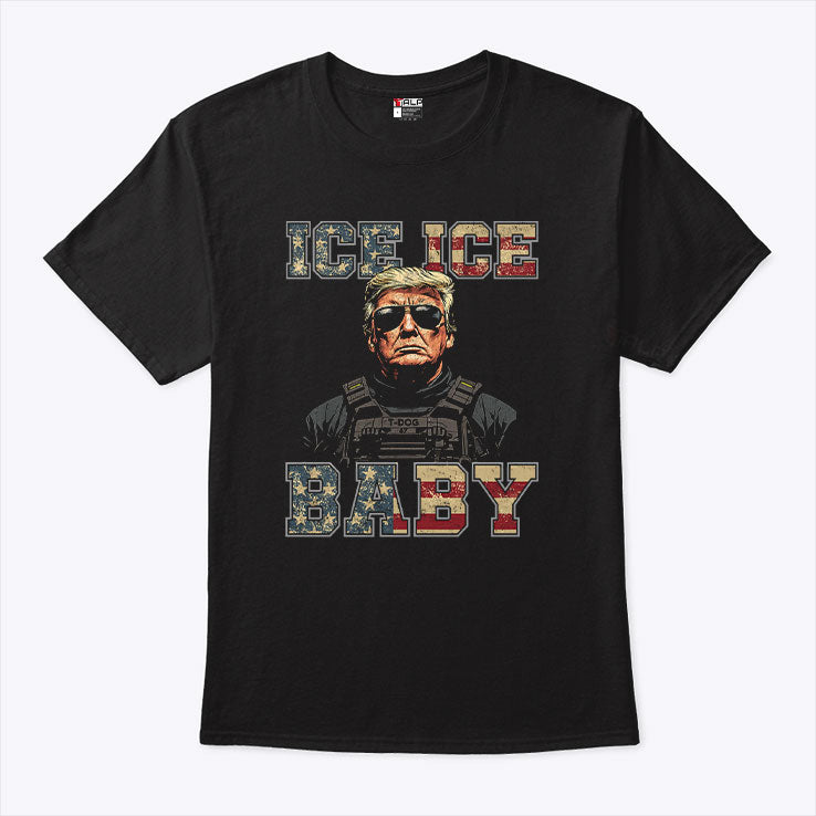 Ice Ice Baby Donald Trump T Shirt