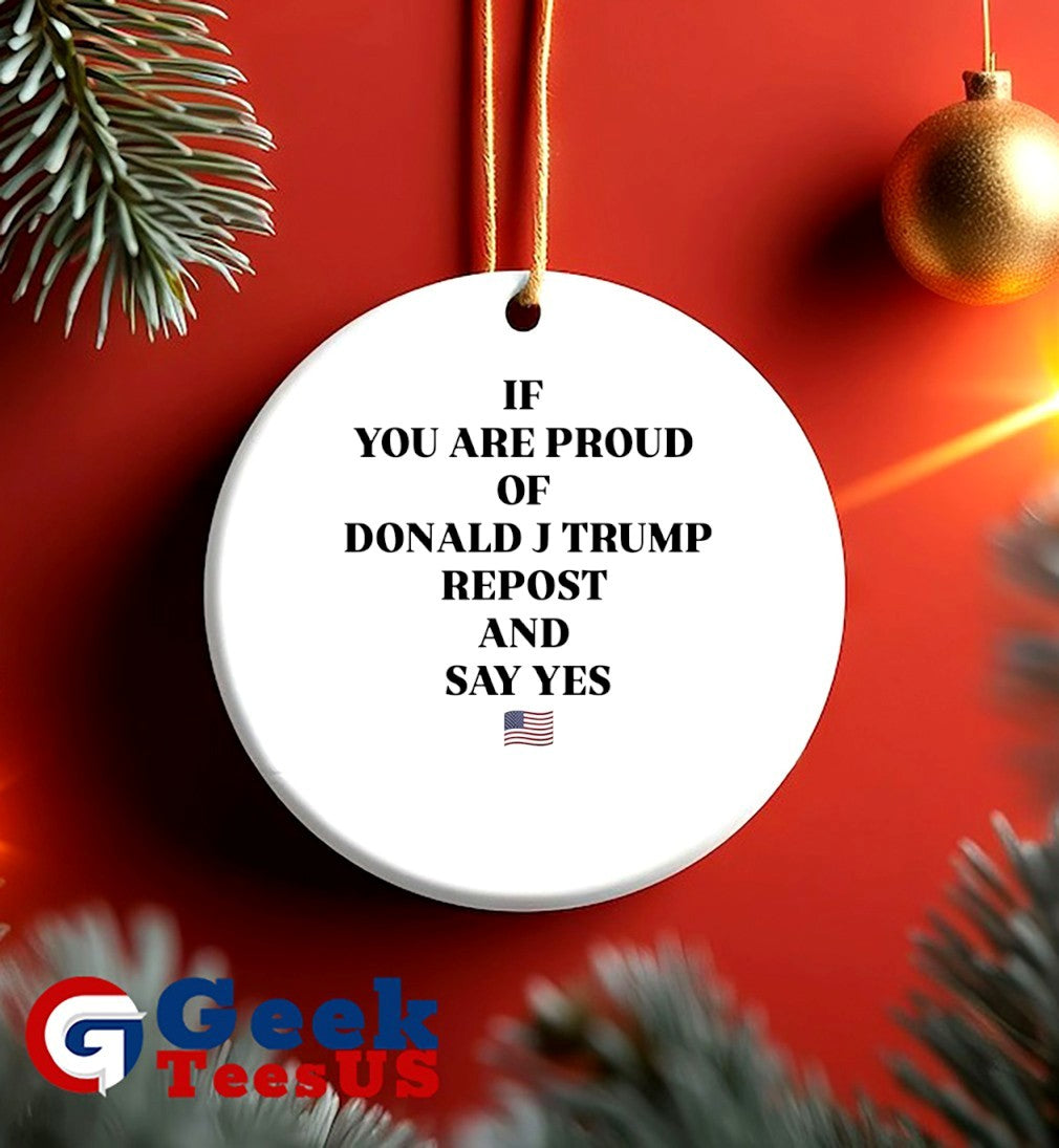 If you are proud of Donald J Trump repost and say yes USA flag shirt Unisex , , , Long Sleeve Tee