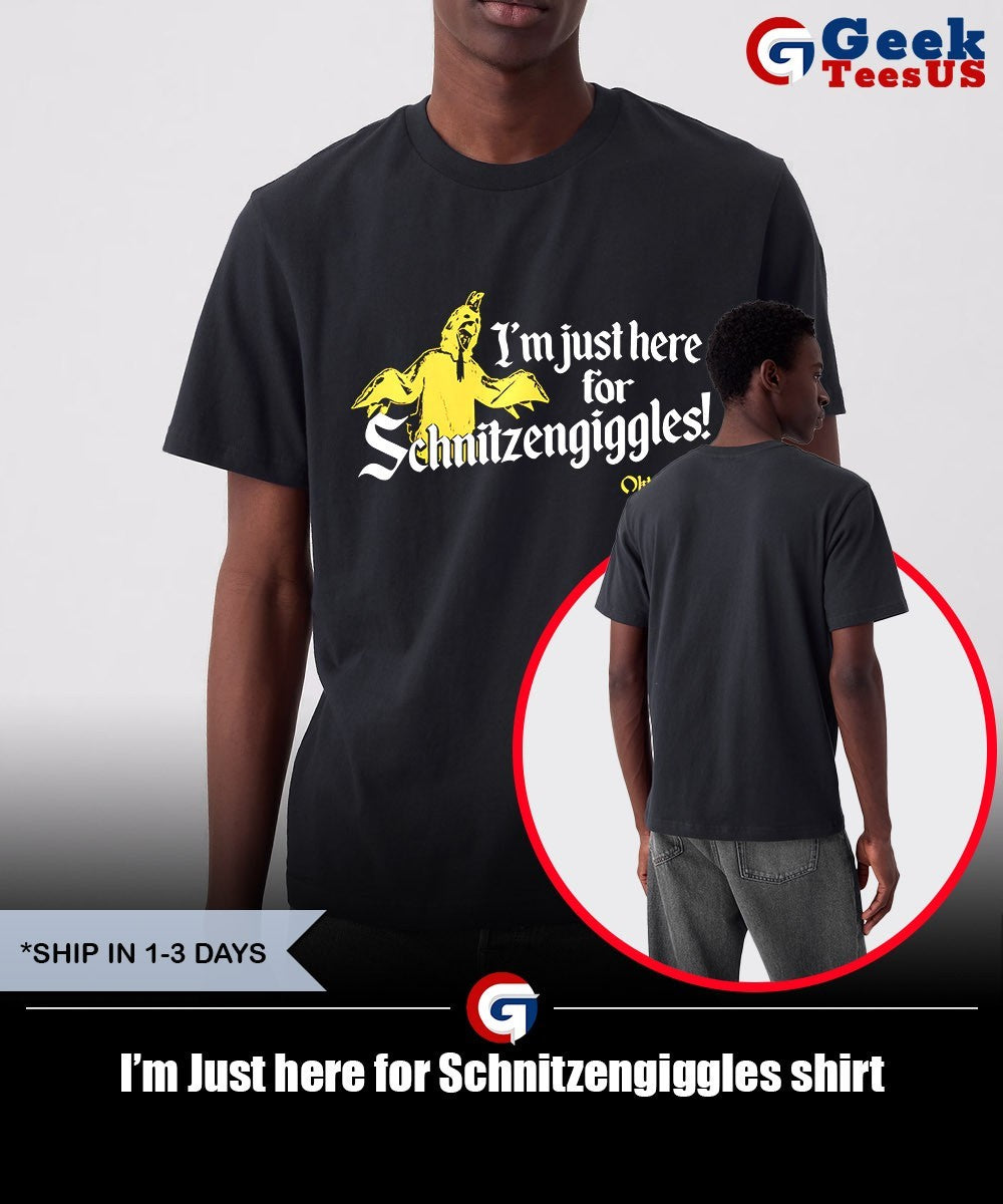 I’m Just here for Schnitzengiggles Unisex , , , Long Sleeve Tee