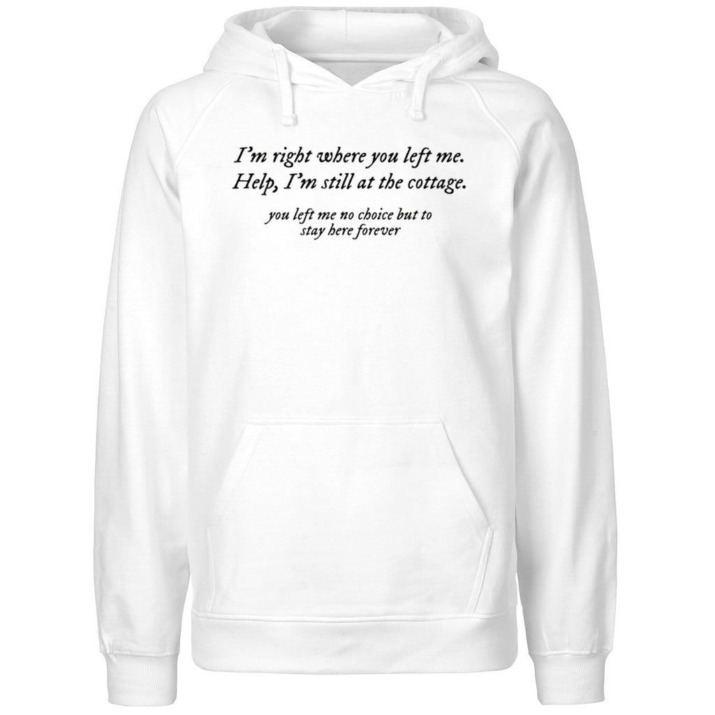 I’m Right Where You Left Me Help I’m Still At The Cottage Shirt