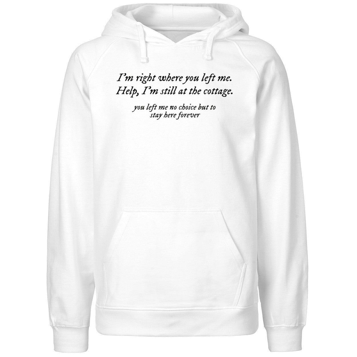 I’m Right Where You Left Me Help I’m Still At The Cottage Shirt