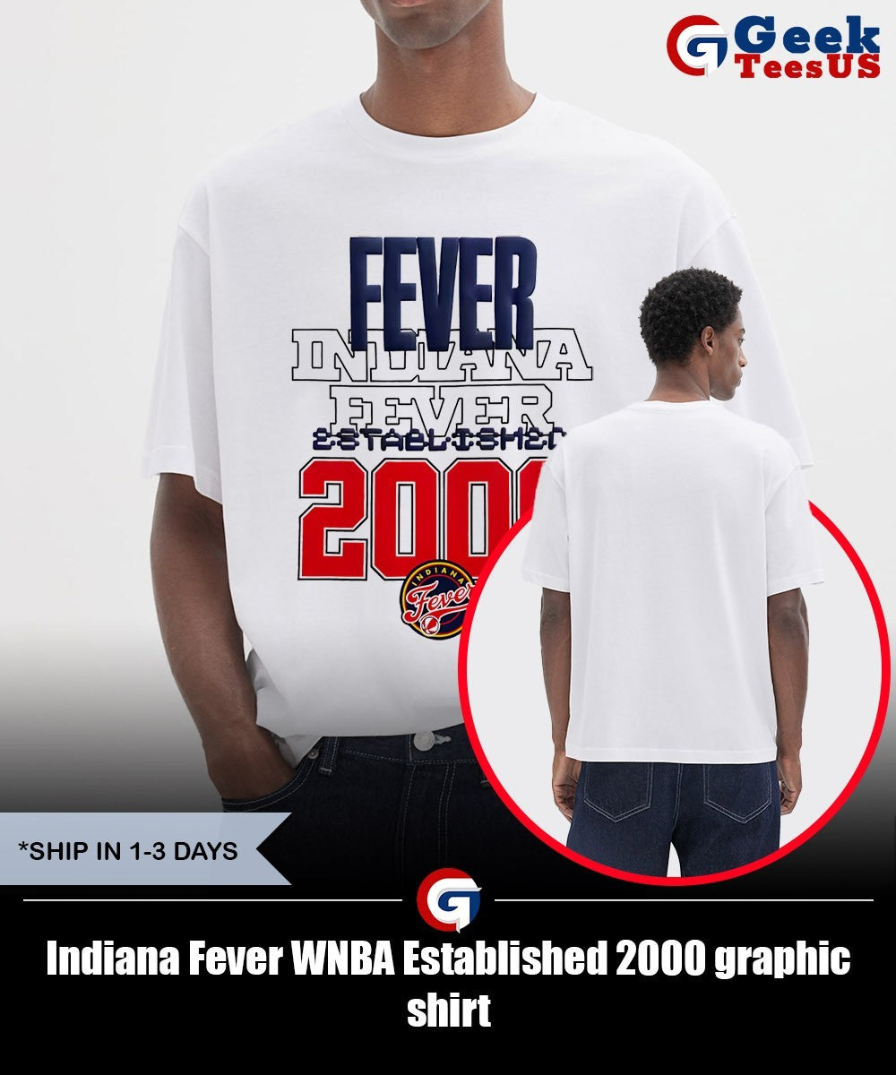 Indiana Fever WNBA Established 2000 graphic shirt Unisex , , , Long Sleeve Tee