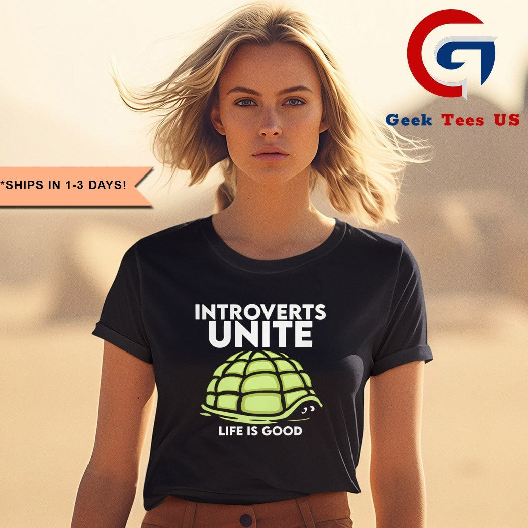 Introverts unite life is good turtle shirt Unisex , , , Long Sleeve Tee