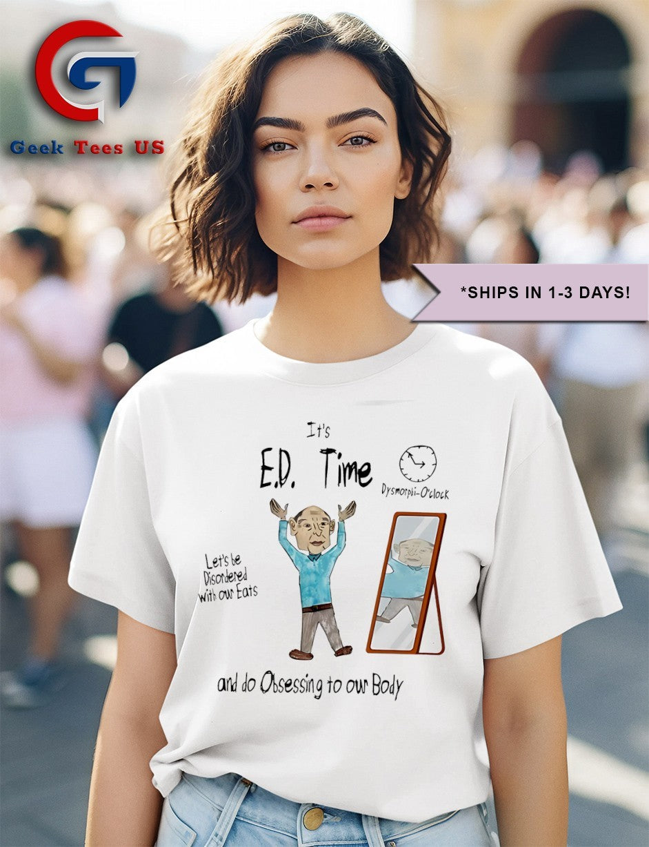 It’s ed time let’s be disordered with our eats and do obsessing to our body shirt Unisex , , , Long Sleeve Tee