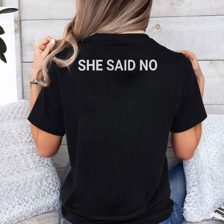 Let Me Ask My Wife She Said No Shirt