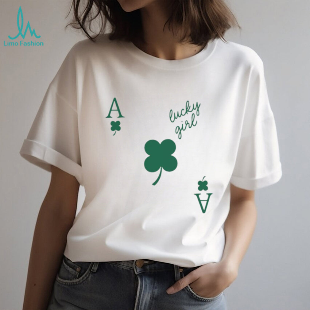 Lucky Girl Ace of Clovers St. Patrick’s Day Gambling T Shirt