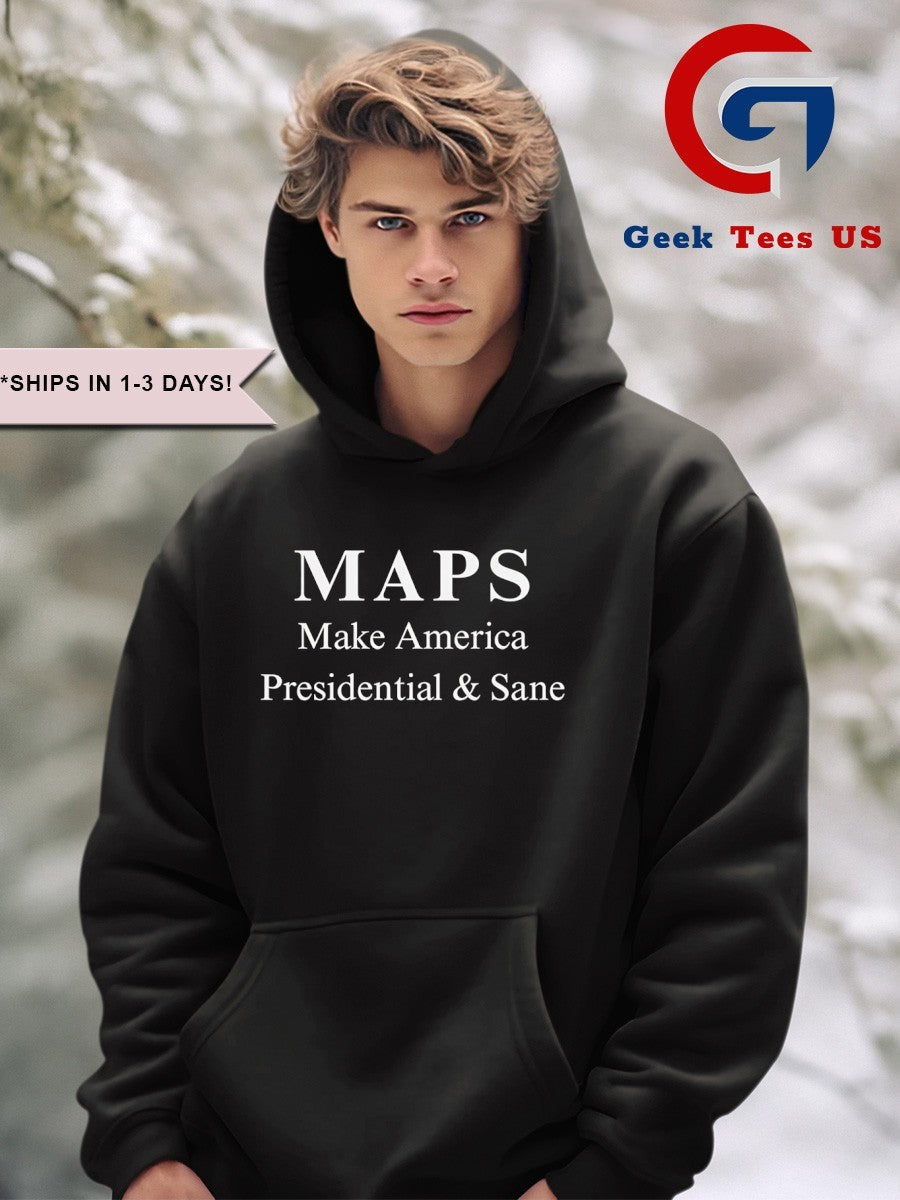 MAPS Make America President and Sane shirt Unisex , , , Long Sleeve Tee