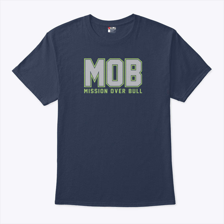 MOB Mission Over Bull Seattle T Shirt