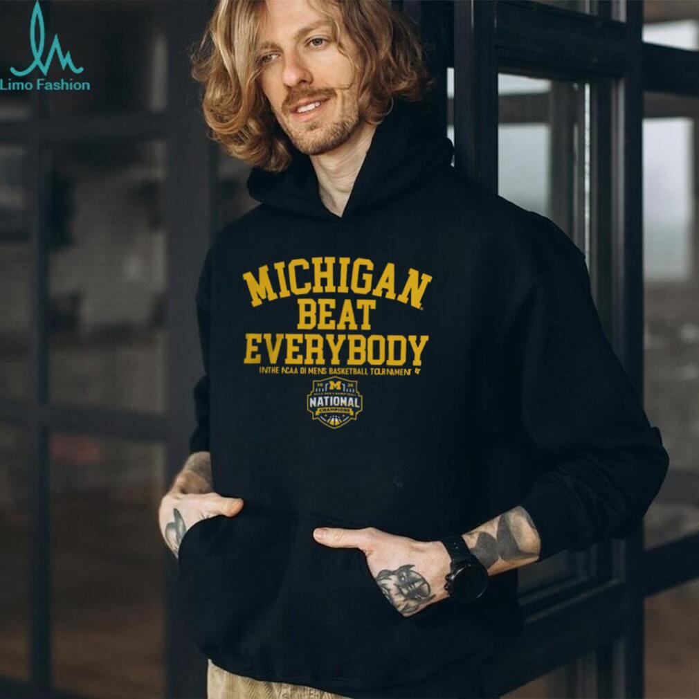 Michigan Beat Everybody 2026 NCAA DI Mens Basketball National Champions T Shirt